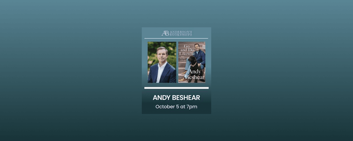 Naperville 6 Featured image for “Andy Beshear: Go and Do Likewise Author Event”