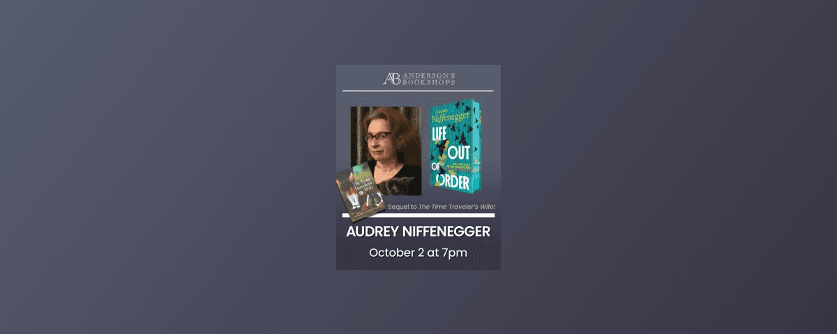 Naperville 6 Featured image for “Author Event: Audrey Niffenegger – Life Out of Order Book Release”