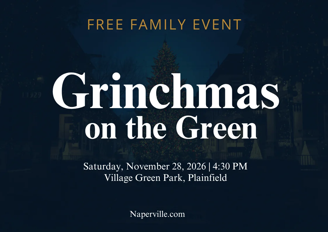 Naperville 14 Featured image for “Grinchmas on the Green in Plainfield”