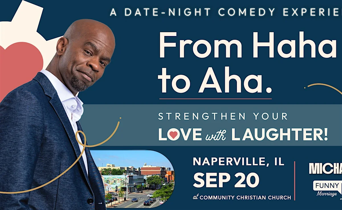 Michael Jr.: Funny How Marriage Works Tour — event in Naperville, IL