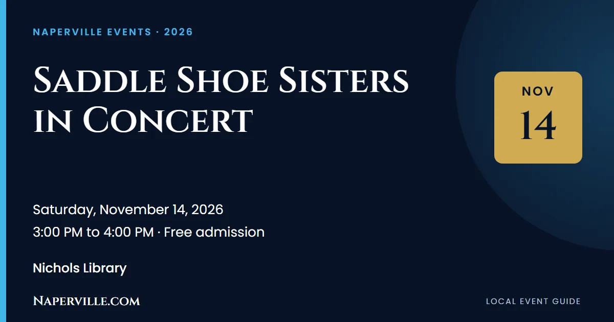 Naperville 12 Featured image for “Saddle Shoe Sisters in Concert at Nichols Library”