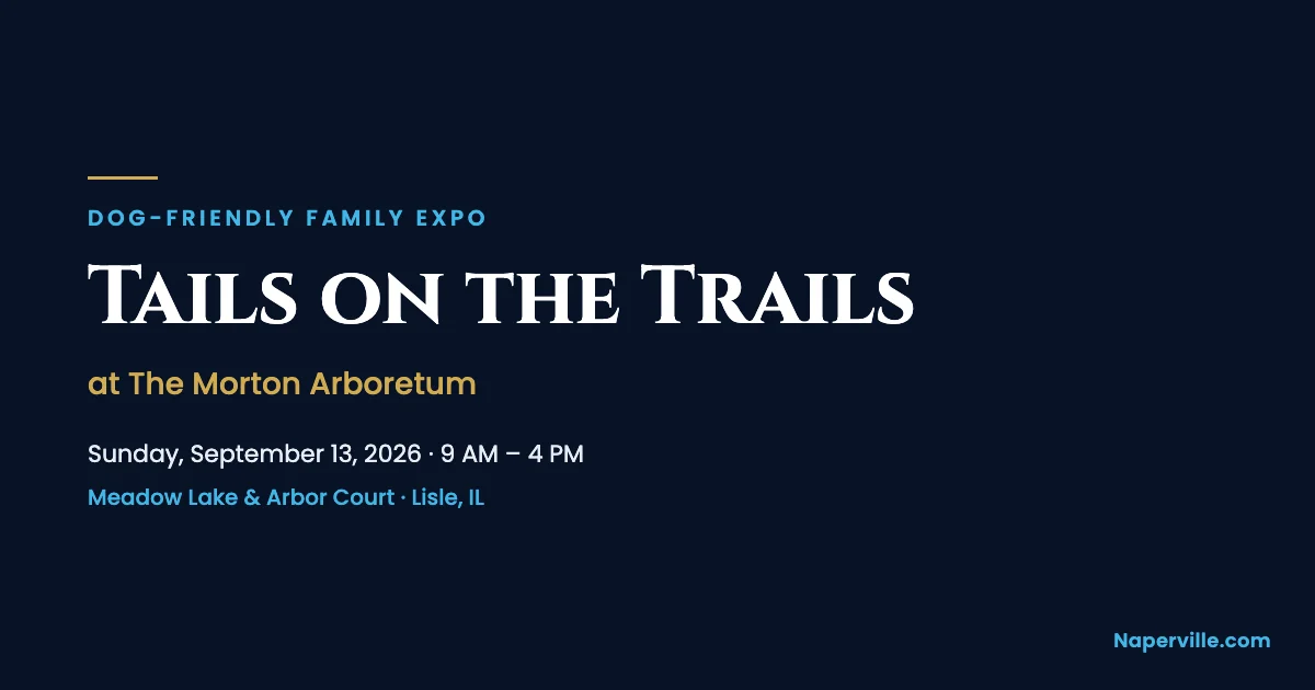 Naperville 4 Featured image for “Tails on the Trails at The Morton Arboretum 2026”