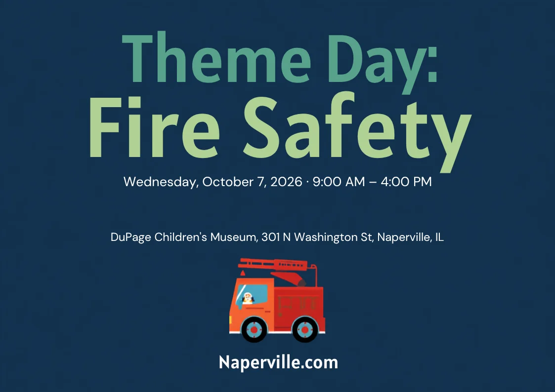 Featured image for “Theme Day: Fire Safety at DuPage Children’s Museum”